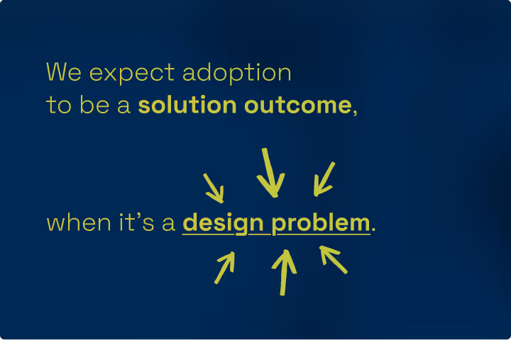 Designing for Adoption Part 1: What is adoption?: Adoption is critical. Yet elusive